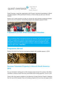 Quest Overseas, a gap year organisation with 20 years’ experience... volunteer projects in Africa and South America, is here to...