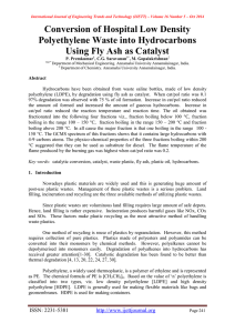 Conversion of Hospital Low Density Polyethylene Waste into Hydrocarbons P. Premkumar