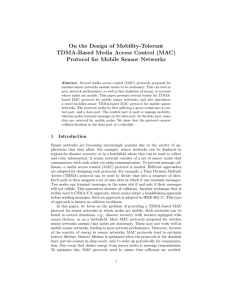 On the Design of Mobility-Tolerant TDMA-Based Media Access Control (MAC)