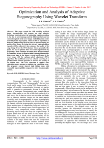 Optimization and Analysis of Adaptive Steganography Using Wavelet Transform  J. R. Kharche