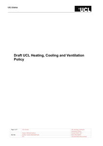Draft UCL Heating, Cooling and Ventilation Policy UCL Estates