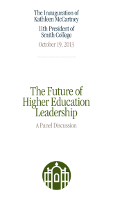 The Future of Higher Education Leadership The Inauguration of