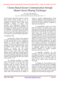 Cluster Based Secure Communication through Shamir Secret Sharing Technique A.B. Vasavi,