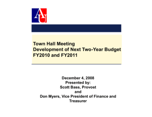 Town Hall Meeting Development of Next Two-Year Budget FY2010 and FY2011