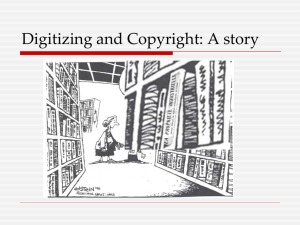 Digitizing and Copyright: A story