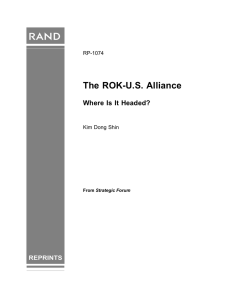 R The ROK-U.S. Alliance Where Is It Headed? REPRINTS