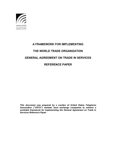 A FRAMEWORK FOR IMPLEMENTING THE WORLD TRADE ORGANIZATION REFERENCE PAPER