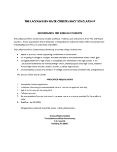 THE LACKAWAXEN RIVER CONSERVANCY SCHOLARSHIP  INFORMATION FOR COLLEGE STUDENTS