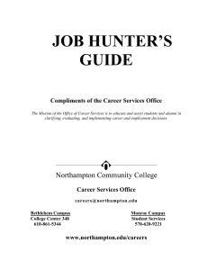 JOB HUNTER’S GUIDE Compliments of the Career Services Office