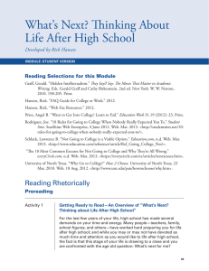 What’s Next? Thinking About Life After High School Developed by Rick Hansen