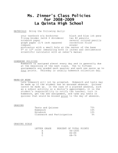 Ms. Zinner's Class Policies for 2008-2009 La Quinta High School