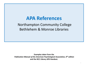 APA References Northampton Community College Bethlehem &amp; Monroe Libraries Examples taken from the