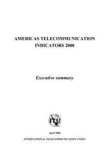 AMERICAS TELECOMMUNICATION INDICATORS 2000 Executive summary 1