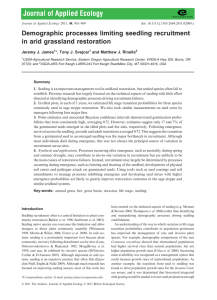 Demographic processes limiting seedling recruitment in arid grassland restoration Jeremy J. James