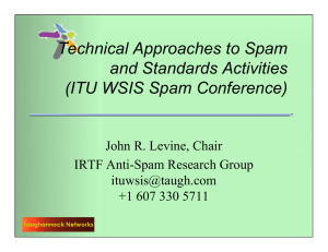 Technical Approaches to Spam and Standards Activities (ITU WSIS Spam Conference)