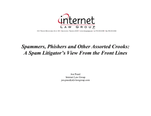 Spammers, Phishers and Other Assorted Crooks: Jon Praed Internet Law Group