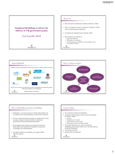 12/5/2011 Empirical Modelling to inform the delivery of  UK government policy