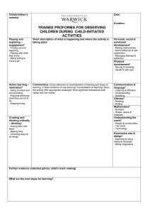 TRAINEE PROFORMA FOR OBSERVING CHILDREN DURING  CHILD-INITIATED ACTIVITIES