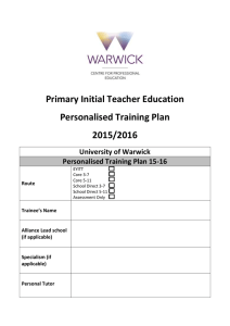 Primary Initial Teacher Education Personalised Training Plan 2015/2016 University of Warwick