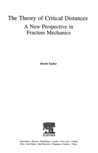 The Theory of Critical Distances A New Perspective in Fracture Mechanics David Taylor