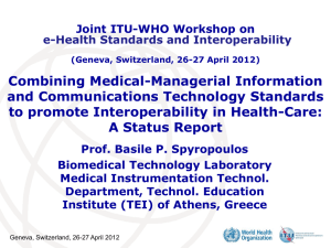Combining Medical-Managerial Information and Communications Technology Standards to promote Interoperability in Health-Care: