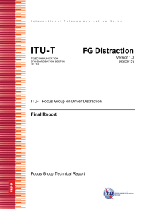ITU-T FG Distraction Final Report ITU-T Focus Group on Driver Distraction