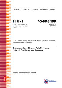 ITU-T FG-DR&amp;NRR Gap Analysis of Disaster Relief Systems, Network Resilience and Recovery