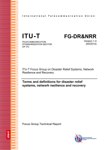 ITU-T FG-DR&amp;NRR Terms and definitions for disaster relief systems, network resilience and recovery