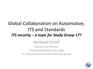 Global Collaboration on Automotive, ITS and Standards Reinhard Scholl