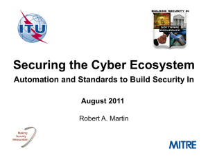 Securing the Cyber Ecosystem Automation and Standards to Build Security In