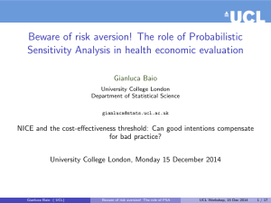 Beware of risk aversion! The role of Probabilistic