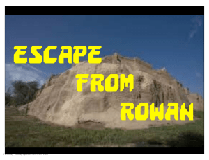 Escape from rowan ParrishMary     Saturday, September 7, 2013 1:42:02...