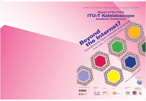 Beyond the Internet? ITU-T Kaleidoscope Innovations for future networks and services