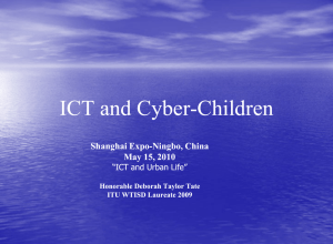 ICT and Cyber ICT and Cyber--Children Children Shanghai Expo