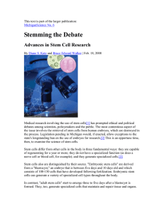 Stemming the Debate Advances in Stem Cell Research