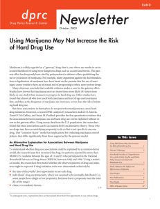 Using Marijuana May Not Increase the Risk of Hard Drug Use R