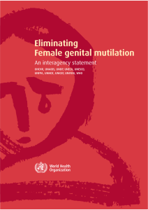 Eliminating Female genital mutilation An interagency statement OHCHR, UNAIDS, UNDP, UNECA, UNESCO,