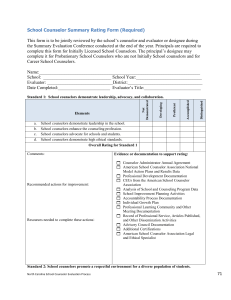 This form is to be jointly reviewed by the school’s... the Summary Evaluation Conference conducted at the end of the... School Counselor Summary Rating Form (Required)