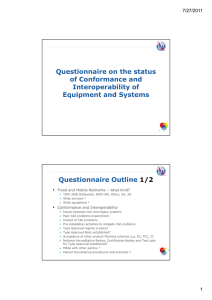 Questionnaire on the status of Conformance and Interoperability of Equipment and Systems