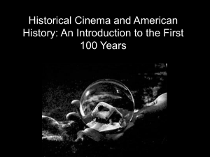 Historical Cinema and American History: An Introduction to the First 100 Years