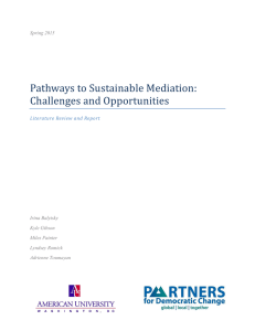 Pathways to Sustainable Mediation: Challenges and Opportunities Spring 2015