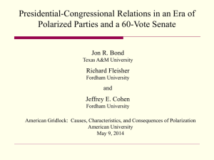 Presidential-Congressional Relations in an Era of Jon R. Bond Richard Fleisher