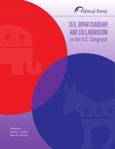 SEX, BIPARTISANSHIP, AND COLLABORATION in the U.S. Congress Written by