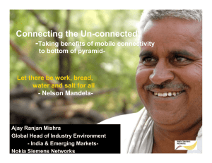 Connecting the Un-connected - Taking benefits of mobile connectivity to bottom of pyramid-