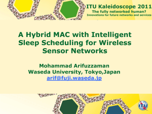 A Hybrid MAC with Intelligent Sleep Scheduling for Wireless Sensor Networks