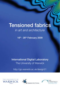 Tensioned fabrics in art and architecture International Digital Laboratory The University of Warwick