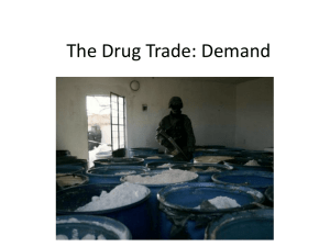 The Drug Trade: Demand