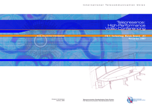 Telepresence: High-Performance Video-Conferencing I T U - T   T e c...