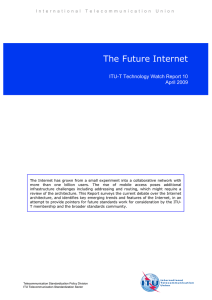 The Future Internet ITU-T Technology Watch Report 10 April 2009