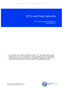 ICTs and Food Security ITU-T Technology Watch Report July 2009 (rev.)